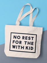 NO REST FOR THE WITH KID | Canvas Bag - BOX BOSS
